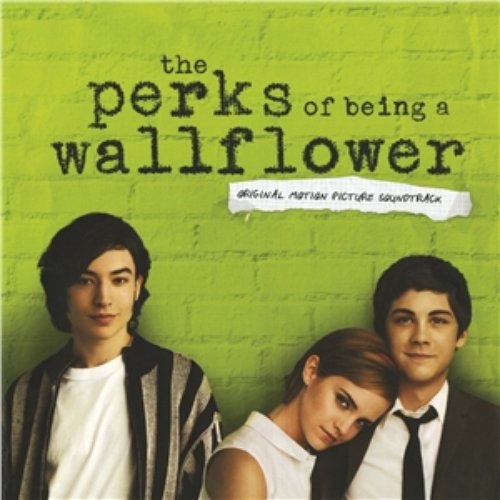 The Perks Of Being A Wallflower Original Motion Picture Soundtrack