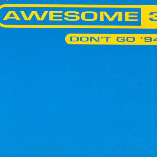Don't Go '94