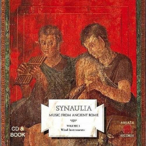 La musica dell'antica Roma, volume 1: Strumenti a fiato