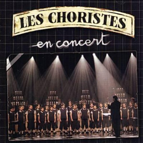 Les Choristes en concert