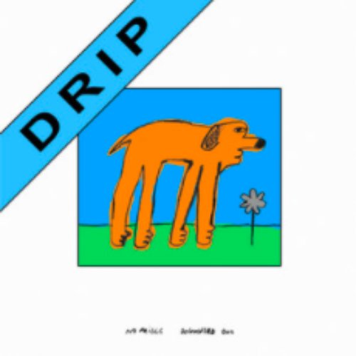 Drip