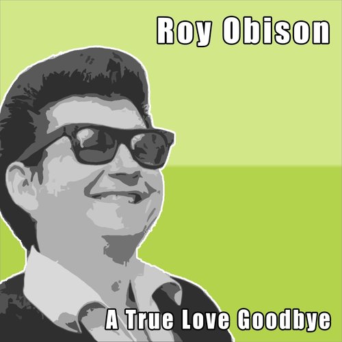 A True Love Goodbye