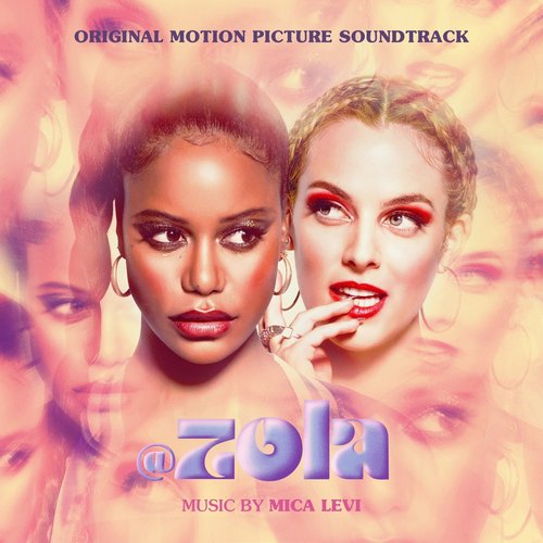 Zola Original Motion Picture Soundtrack