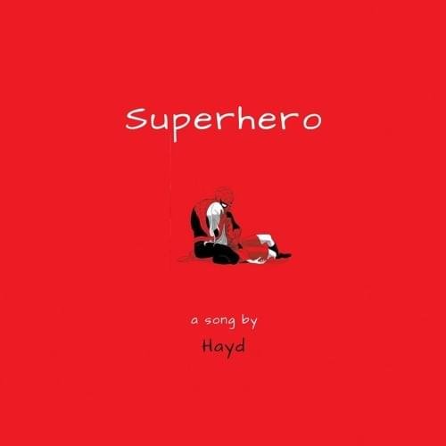 Superhero — Hayd | Last.fm