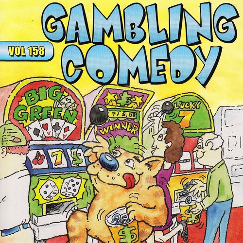 Gambling Comedy