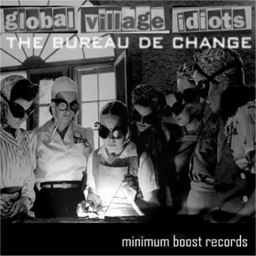 Global Village Idiots