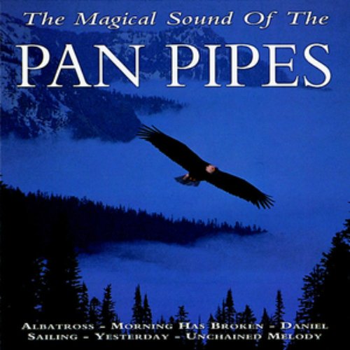 The Magical Sound Of Pan Pipes
