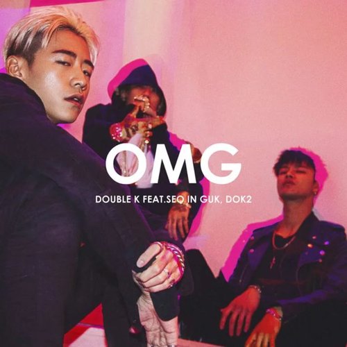 OMG (Feat. Seo In Guk, Dok2) - Single