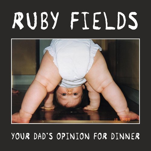 Your Dad's Opinion for Dinner [Explicit]