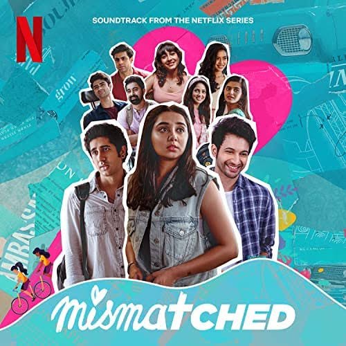 Mismatched: Season 2 (Soundtrack from the Netflix Series)
