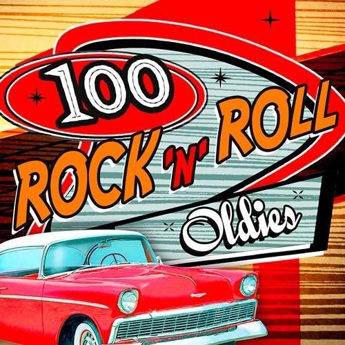 100 Rockin' Oldies, Vol. 1