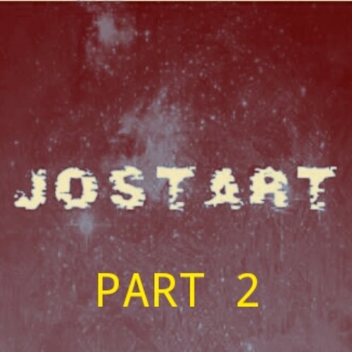 Jostart Part 2