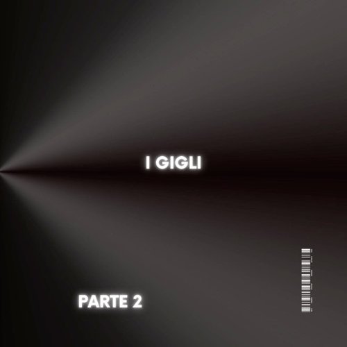 I gigli parte 2