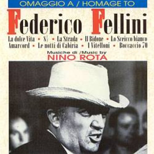 Omaggio a / Homage to FEDERICO FELLINI