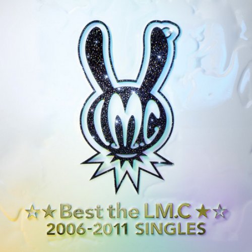 ☆★Best the LM.C★☆2006-2011 SINGLES
