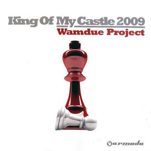 King Of My Castle 2009