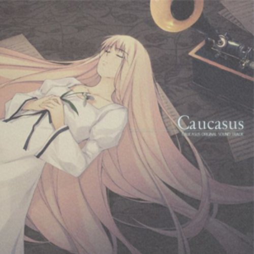 CAUCASUS ORIGINAL SOUND TRACK