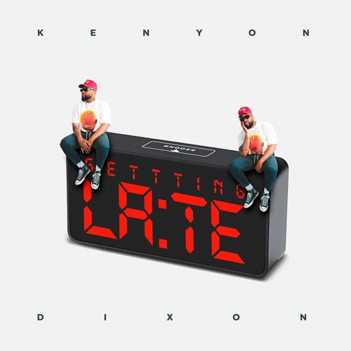 Getting Late - Single