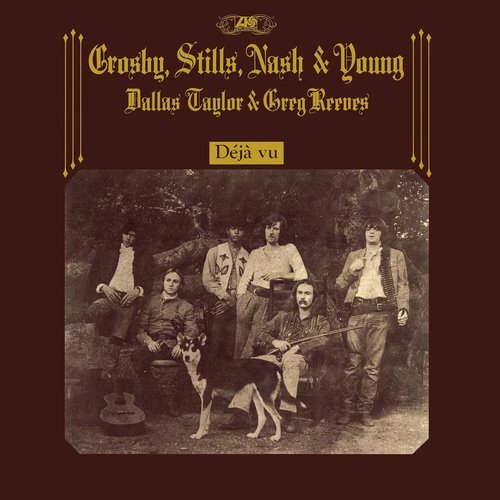 Déjà Vu (50th Anniversary Deluxe Edition) — Crosby, Stills, Nash & Young | Last.fm