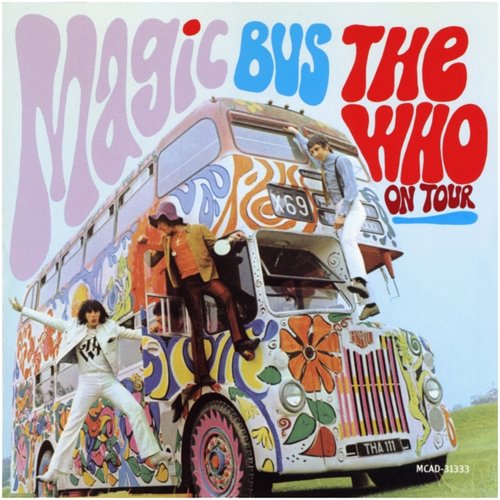 Magic Bus: The Who on Tour