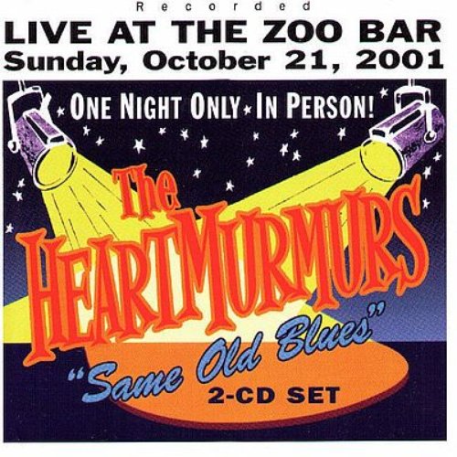 Same Old Blues - Live At The Zoo Bar - CD 1