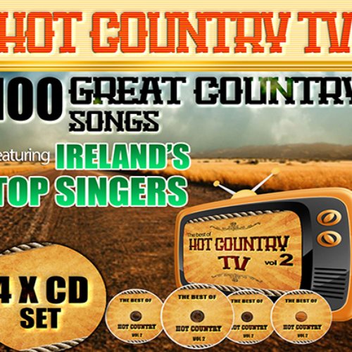 Hot Country TV - 100 Great Country Songs featuring Ireland's Top Singers