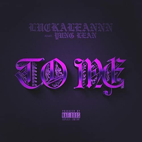To Me (feat. Yung Lean) - Single