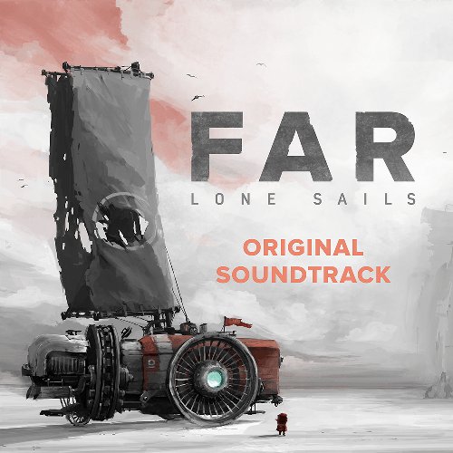 FAR: Lone Sails Soundtrack