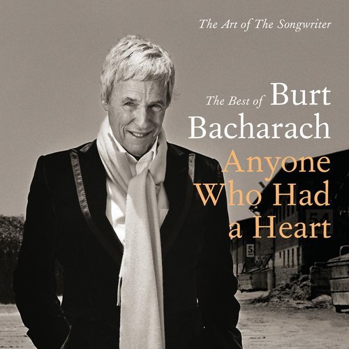 Anyone Who Had A Heart - The Art Of The Songwriter / Best Of