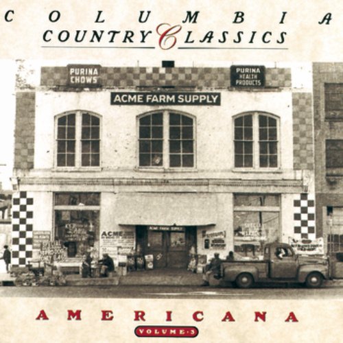 COLUMBIA COUNTRY CLASSICS               VOLUME 3:  AMERICANA