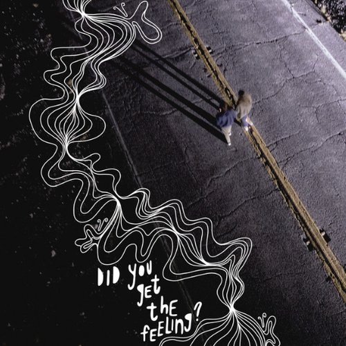 Did You Get the Feeling?