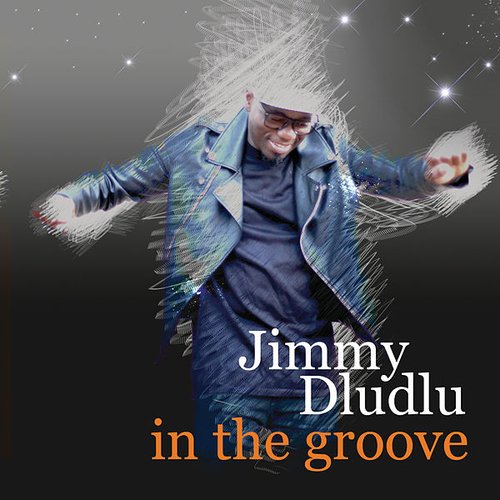 In The Groove — Jimmy Dludlu