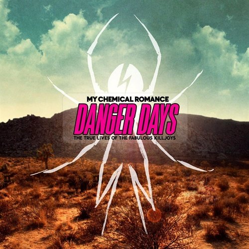 Danger Days The True Lives Of The Fabulous Killjoys