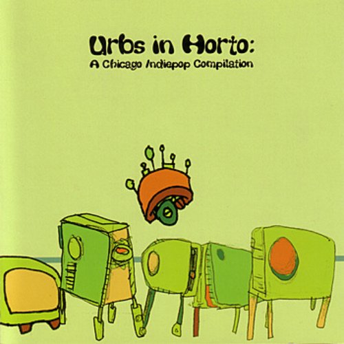 Urbs in Horto: A Chicago Indiepop Compilation
