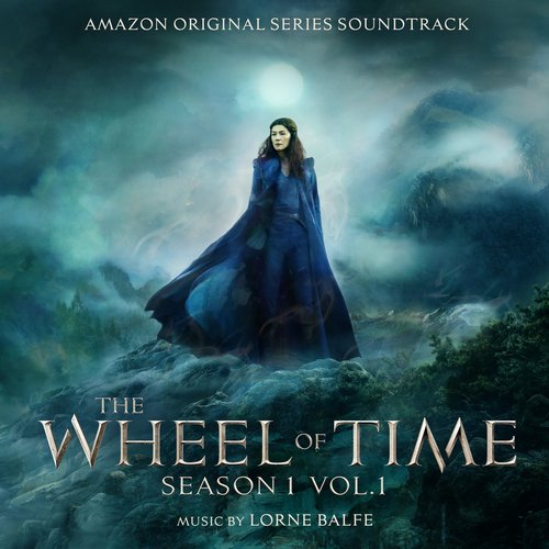 The Wheel of Time: Season 1, Vol. 1 (Amazon Original Series Soundtrack)