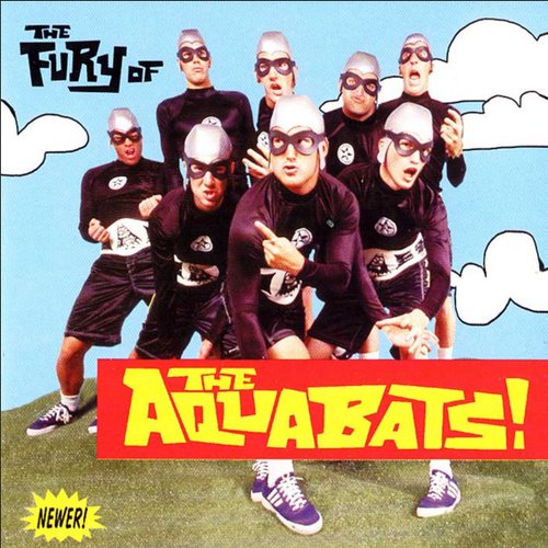 The Fury of the Aquabats! (2018 Remastered Edition)