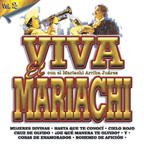 Viva El Mariachi Vol. 2