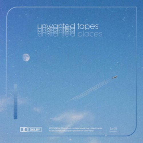 Unwanted Tapes, Unwanted Places