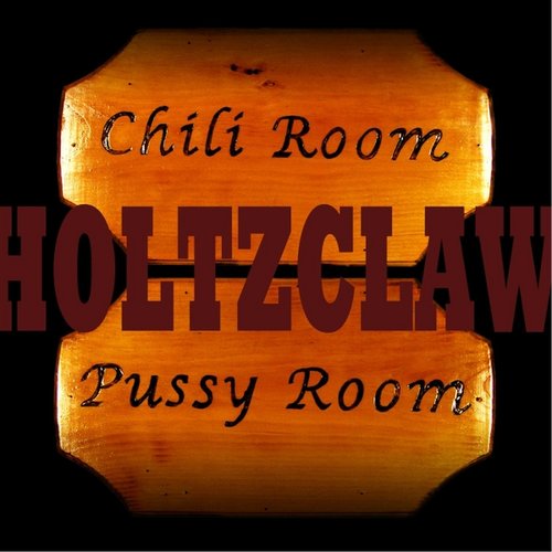 Chili Room / Pussy Room