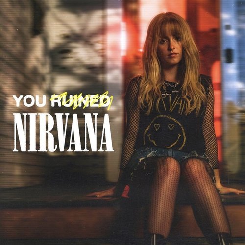 You Ruined Nirvana - Single