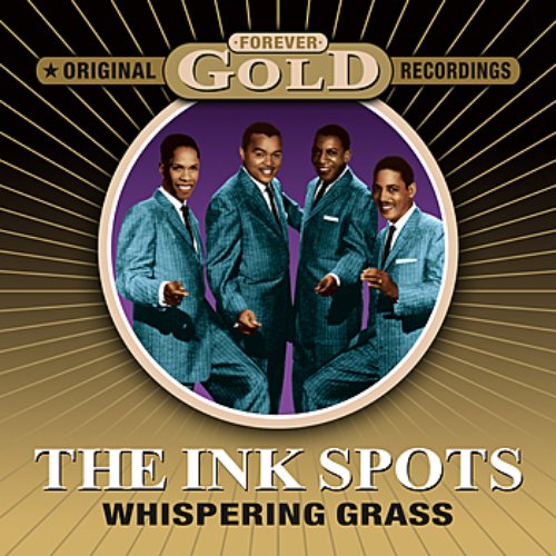 Whispering Grass - Forever Gold