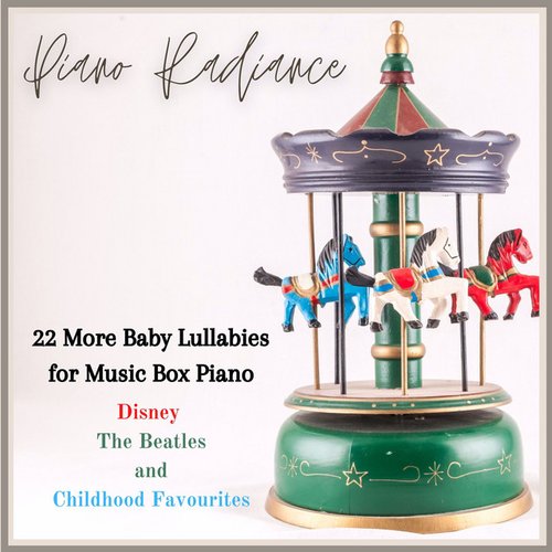 22 More Baby Lullabies for Music Box Piano