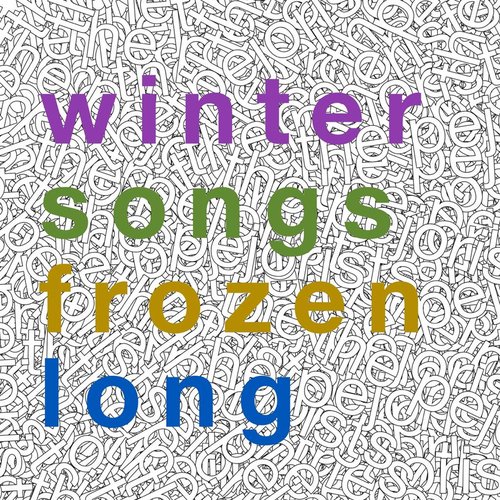 Winter Songs Frozen Long