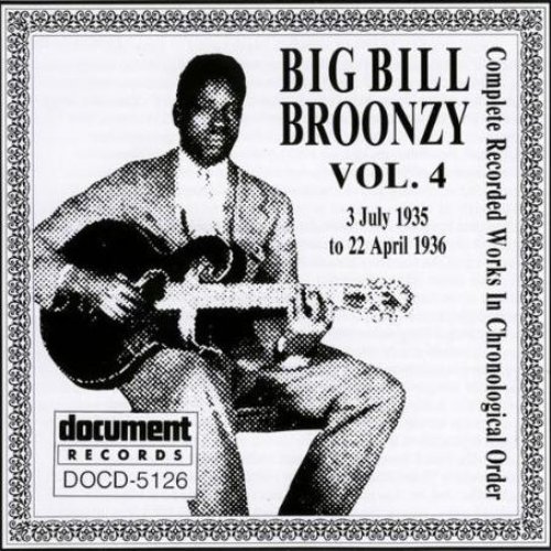 Big Bill Broonzy Vol. 4 1935 - 1936