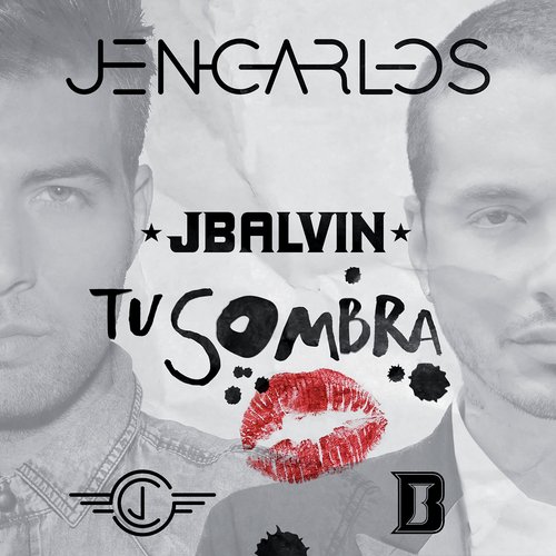 Tu Sombra (feat. J Balvin) - Single