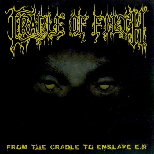 From the Cradle to Enslave EP