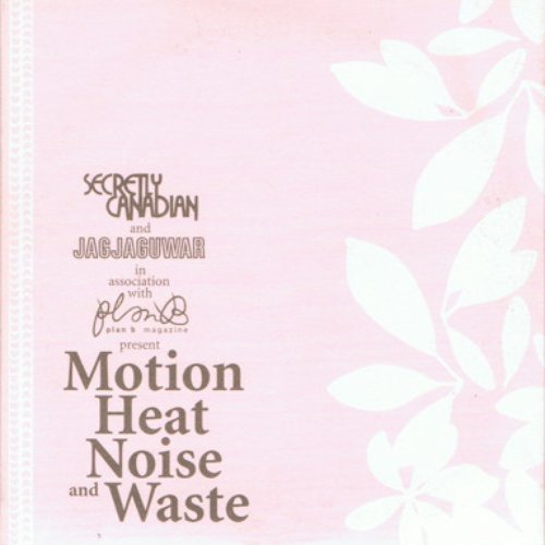 Motion Heat Noise and Waste