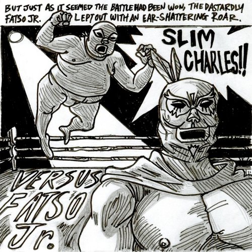 Versus Fatso Jr.