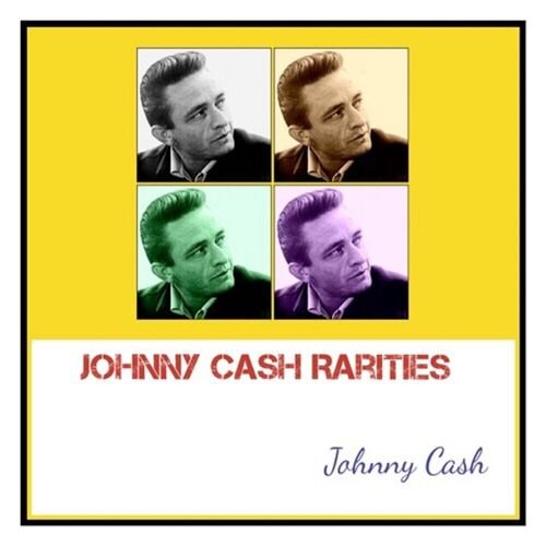 Johnny Cash Rarities