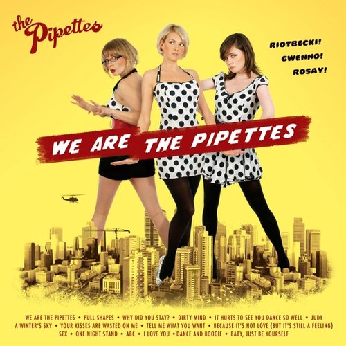 We Are The Pipettes (Australia/New Zealand Version)